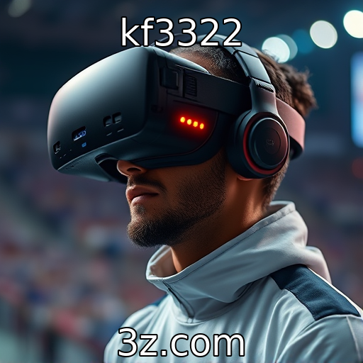 kf3322 : Impactos da realidade virtual na experiência do jogador